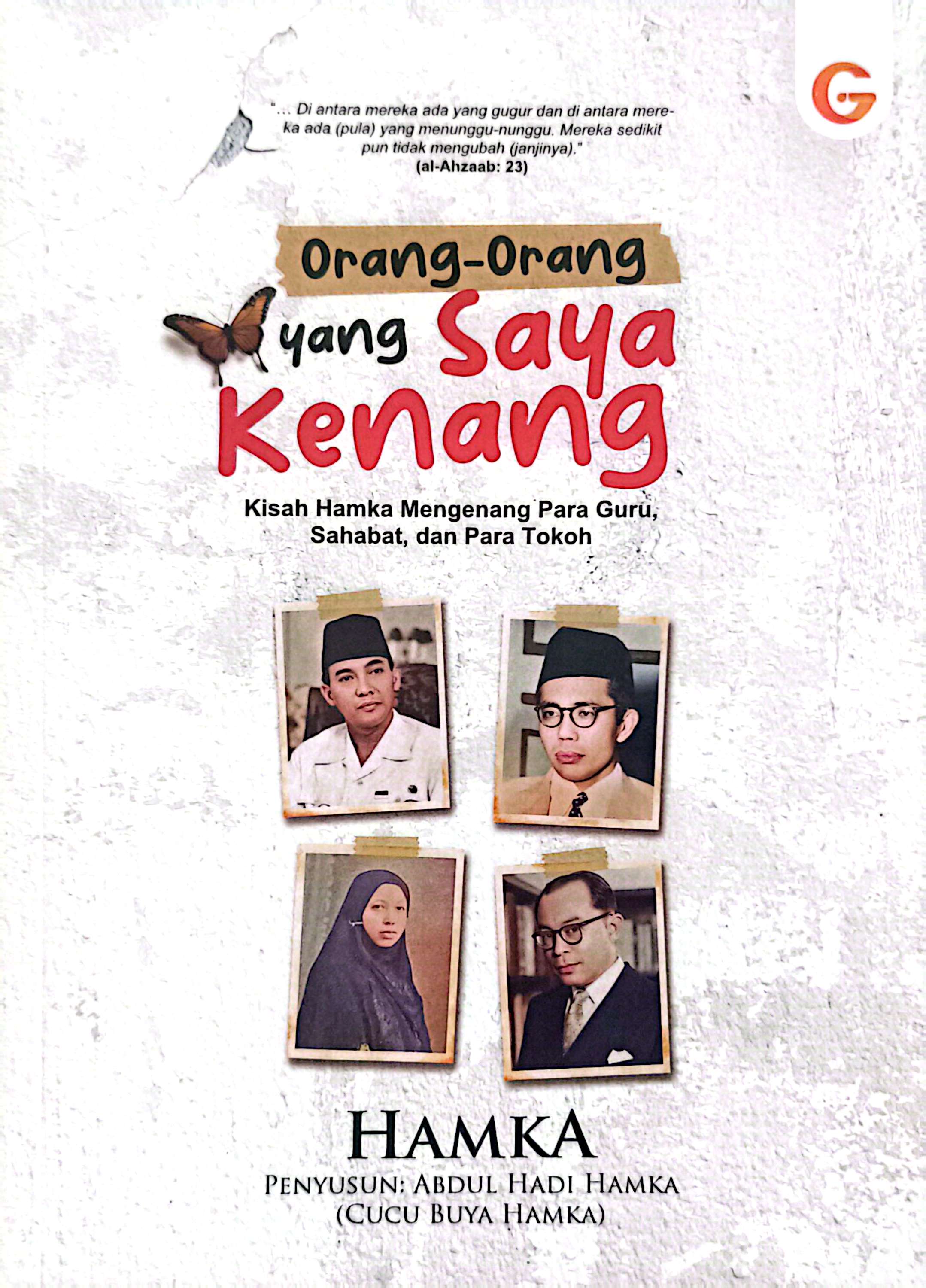 Orang-orang yang saya kenang: Kisah Hamka mengenang para guru, sahabat, dan para tokoh