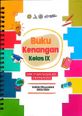 Buku Kenangan Kelas IX SMP IT Baitussalam Prambanan Tahun Pelajaran 2023/2024