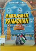 Manajemen Ramadhan: Kiat meraih ramadhan terindah happy ending full barokah