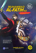 Muhammad Al-Fatih #2: Kebangkitan