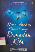 Ramadanku, Ramadanmu, Ramadan Kita