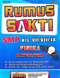 Rumus Sakti Fisika-Matematika SMP Kelas VII, VIII, IX