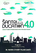 Santriducation 4.0: Antara tradisi dan modernisasi di era revolusi industri